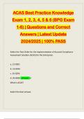 ACAS Best Practice Knowledge Exam 1, 2, 3, 4, 5 & 6 (BPG Exam 1-6) | Questions and Correct Answers | Latest Update 2024/2025 | 100% PASS