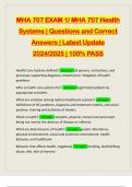 MHA 707 EXAM 1/ MHA 707 Health Systems | Questions and Correct Answers | Latest Update 2024/2025 | 100% PASS