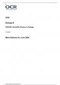 OCR A Level Biology B (Advancing Biology) H422/02 JUNE 2024 MARK SCHEME: Scientific literacy in biology