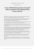 Evolve: HESI Med Surg Practice Exam 475 with out rationals. Exam Questions With Correct Answers.