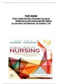 TEST BANK for  Public Health Nursing: Population Centered Health Care in the Community 10th Edition by Lancaster and Stanhope, all chapters 1-46 Covered ISBN: 9780323582247