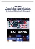 TEST BANK Paramedic Care: Principles & Practice, 5th Edition Volume 3 Medical Emergencies By Bledsoe All Chapters 1-13 Complete, ISBN: 9780134538730