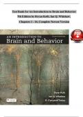 TEST BANK For An Introduction to Brain and Behavior, 7th Edition by Bryan Kolb, Ian Q. Whishaw, Verified Chapters 1 - 16, Complete Newest Version