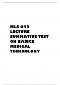 MLS 043 LECTURE SUMMATIVE TEST ON BASICS MEDICAL TECHNOLOGY