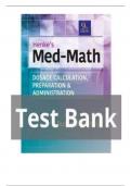 Test Bank - Henke's Med-Math Dosage-Calculation, Preparation, and Administration, 9th Edition (Buchholz, 2020), Chapter 1-10 | All Chapters