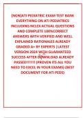 {NGN}ATI PEDIATRIC EXAM TEST BANK EVERYTHING ON ATI PEDIATRICS INCLUDING NCLEX ACTUAL QUESTIONS AND COMPLETE 100%CORRECT ANSWERS WITH VERIFIED AND WELL EXPLAINED RATIONALES ALREADY GRADED A+ BY EXPERTS |LATEST VERSION 2024 WITH GUARANTEED SUCCESS AFTER DO