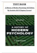 Test Bank for A History of Modern Psychology 6th Edition by Goodwin, All Chapters 1 to 15 complete Verified editon ISBN:9781119779261