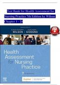 TEST BANK For Health Assessment for Nursing Practice, 7th Edition by Wilson, Verified Chapters 1 - 24, Complete Newest Version