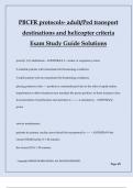 PBCFR protocols- adult/Ped transport destinations and helicopter criteria Exam Study Guide Solutions