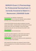 NUR2474 Exam 2 | Pharmacology for Professional Nursing Exam 2 | Correctly Answered & Rated A+ | Rasmussen | 2024/2025 Guide