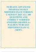 NURS 6521 ADVANCED  PHARMACOLOGY  MIDTERM EXAM VERSION  2 NEWEST 2025 ALL 100  QUESTIONS AND  CORRECT VERIFIED  ANSWERS GRADED A+  WALDEN/ NURS 6521  MIDTERM EXAM V2  (NEW!)