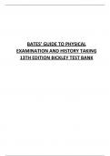 BATES’ GUIDE TO PHYSICAL EXAMINATION AND HISTORY TAKING 13TH EDITION BICKLEY TEST BANK 2024