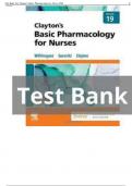 TESTBANK FOR CLAYON’S BASIC PHARMACOLOGY FOR NURSES 19TH EDITION WILLIHNGANZ VERIFIED QUESTIONS AND ANSWERS WITH 2024 UPDATES (ALL CHAPTERS INLUDED 1-48).