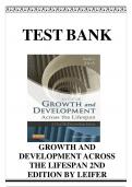 Growth and Development Across the Lifespan 3rd Edition TEST BANK By Gloria Leifer; All Chapters 1 - 16 complete Verified editon ISBN: 9780323809405 A+ 2024