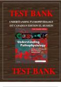 TEST BANK FOR Understanding Pathophysiology, 1st Canadian Edition by Sue E. Huether, Kathryn L. McCance & Mohamed Toufic El-Hussein , ISBN: 9781771721172 All Chapters Verified |Guide A+|