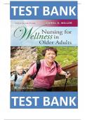 TEST BANK FOR Nursing for Wellness in Older Adults 8th Edition by Carol A Miller , ISBN: 9781496368287 |All Chapters Verified| Guide A+