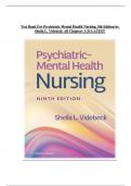 Test Bank For Psychiatric Mental Health Nursing, 9th Edition by Sheila L. Videbeck All Chapters 1-24 LATEST 2024|2025