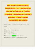 Esri ArcGIS Pro Foundation Certification 2101 Learning Plan (Q’s & A’s - Quizzes In The Esri Learning) | Questions and Correct Answers | Latest Update 2024/2025 | 100% PASS