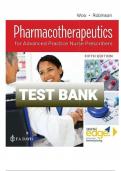 Pharmacotherapeutics For Advanced Practice Nurse Prescribers 5th Edition Woo Robinson Test Bank Updated 2024.