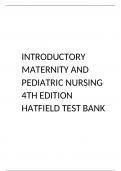 INTRODUCTORY MATERNITY AND PEDIATRIC NURSING 4TH EDITION HATFIELD TEST BANK