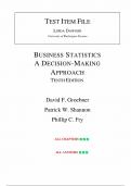 Test Bank for Business Statistics: A Decision-Making Approach 10th Edition (Groebner, 2017), Chapter 1-20 | All Chapters.