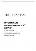 TEST BANK FOR INTERMIDIATE MICROECONOMICS 9TH EDITION HAL R. VARIAN THEODORE C. BERGSTROM JAMES E. WEST