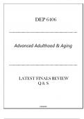 (UF) DEP 6406 Advanced Adulthood & Aging - Latest Finals Review Q & S 2024