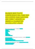 BALANCED BODY PILATES COMPREHENSIVE REAL EXAM 2024-2025|VERIFIED EXAM QUESTIONS AND CORRECT ANSWERS ALL GRADED A+|GUARANTEED SUCCESS|LATEST UPDATE 