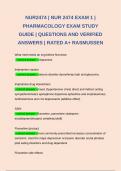 BUNDLE FOR NUR2474 | NUR 2474 EXAM 1 | PHARMACOLOGY EXAM STUDY GUIDE | QUESTIONS AND VERIFIED ANSWERS | RATED A+ RASMUSSEN