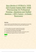 Quiz Module 6: NUR2474 / NUR 2474 (Latest Update 2025 / 2026) Pharmacology for Professional Nursing | Questions and Verified Answers | 100% Correct | A Grade - Rasmussen