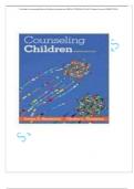 Test Bank for Counseling Children 9th Edition by Henderson, ISBN No; 9781285464541, all 20 Chapters Covered (NEWEST 2024)