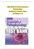 Test Bank for Porth's Essentials of Pathophysiology 5th Edition by Tommie L Norris ISBN: 9781975107192 |COMPLETE TEST BANK| Guide A+