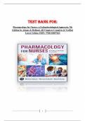 TEST BANK For Pharmacology for Nurses: A Pathophysiological Approach, 7th Edition by Adams & Holland, All Chapters  Complete & 100% Verified. Latest Edition ISBN: 9780138097042