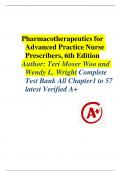 Test Bank For Pharmacotherapeutics for Advanced Practice Nurse Prescribers 6th Edition by : Teri Moser Woo and Wendy L. Wright All Chapter 1 to 57 Complete Guide Verified A+ 