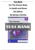 Test Bank For The Human Body in Health and Illness 7th Edition By Barbara Herlihy 