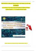 TEST BANK For Edmunds' Pharmacology for the Primary Care Provider, 5th Edition by Constance Visovsky, Verified Chapters 1 - 73  ||Complete A+ Guide