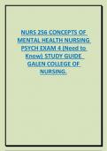 NURS 256 CONCEPTS OF  MENTAL HEALTH NURSING  PSYCH EXAM 4 (Need to  Know) STUDY GUIDE  GALEN COLLEGE OF  NURSING.