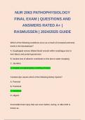 NUR 2063 FINAL EXAM | ESSENTIALS OF PATHOPHYSIOLOGY FINAL EXAM | QUESTIONS AND CORRECT ANSWERS RATED A+ | RASMUSSEN | 2024/2025 GUIDE