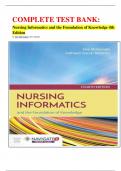 COMPLETE TEST BANK: Nursing Informatics and the Foundation of Knowledge 4th Edition by Dee McGonigle Latest Update.