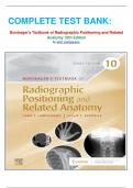 COMPLETE TEST BANK:  Bontrager's Textbook of Radiographic Positioning and Related  Anatomy 10th Edition by John Lampignano 