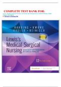 COMPLETE TEST BANK FOR: Lewis's Medical-Surgical Nursing: Assessment and Management of Clinical Problems, Single Volume 12th Edition by Mariann M. Harding PhD LATEST UPDATE