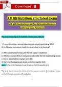 RN ATI Nutrition Proctored Exam with NGN Questions and Verified Rationalized Answers, (2023 / 2024), 100% Guarantee Pass