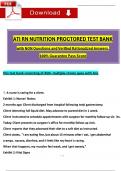 RN ATI Nutrition Proctored Exam TEST BANK (450+ Ques & Ans) with (2023 / 2024) NGN Questions and Verified Rationalized Answers, 100% Guarantee Pass