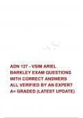 ADN 127 - VSIM ARIEL BARKLEY EXAM QUESTIONS  WITH CORRECT ANSWERS ALL VERIFIED BY AN EXPERT  A+ GRADED (LATEST UPDATE)