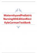 Test Bank - for Maternity and Pediatric Nursing 4th Edition by Susan Ricci, Theresa Kyle, All Chapters |Complete Guide A+