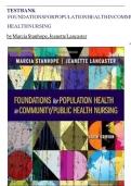 Exam (elaborations) FOUNDATIONS FOR POPULATION HEALTH IN COMMUNITY/PUB  Foundations for Population Health in Community/Public Health Nursing - E-Book