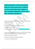 GENITOURINARY SYSTEM DISORDERS PRACTICE QUIZ EXAM WITH CORRECT  ACTUAL QUESTIONS AND CORRECTLY  WELL DEFINED ANSWERS LATEST 2024 – 2025  ALREADY GRADED A+   