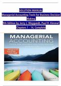 Managerial Accounting Tools for Business Decision  Making  9th Edition by Jerry J. Weygandt, Paul D. Kimmel Chapters 1 - 14, Complete