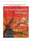 Test Bank for Gerontological Nursing 10th Edition by Charlotte Eliopoulos (STUVIA)