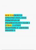 NUR 210|NUR210 UPDATED 2024/2025 PRINCIPLES OF PHARMACOLOGY EXAM 4 (FINAL) LATEST QUESTIONS & ANSWERS GRADED A 